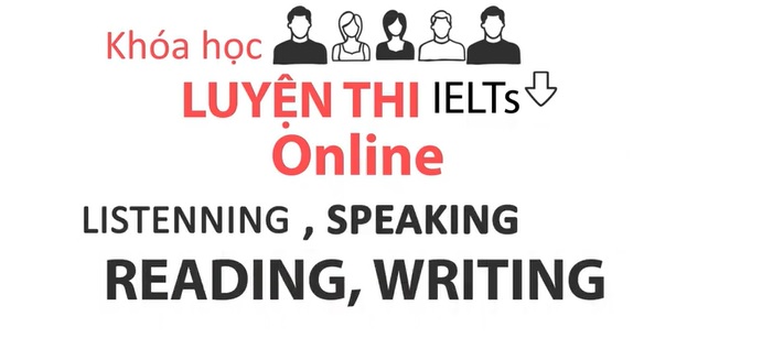 Khóa học 'Luyện thi IELTS online: listening, speaking, reading, writing'
